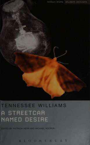 Tennessee Williams, Patricia Hern, Michael Hooper: Streetcar Named Desire (2009, Bloomsbury Publishing Plc, THE SHAKESPEARE THEATRE OF NEW JERSEY)