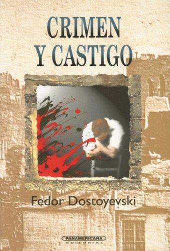 Фёдор Михайлович Достоевский: Crimen y Castigo (Paperback, Spanish language, 1993, Panamericana Editorial Ltda.)