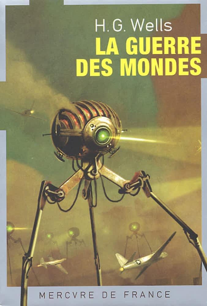 H.G. Wells: La guerre des mondes : roman (French language, 2005, Mercure de France)