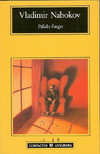 Vladimir Nabokov: Palido fuego (Paperback, Spanish language, Editorial Anagrama)