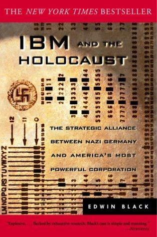 Edwin Black: IBM and the Holocaust (Three Rivers Press)