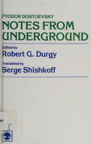 Фёдор Михайлович Достоевский: Notes from underground (1982, University Press of America)