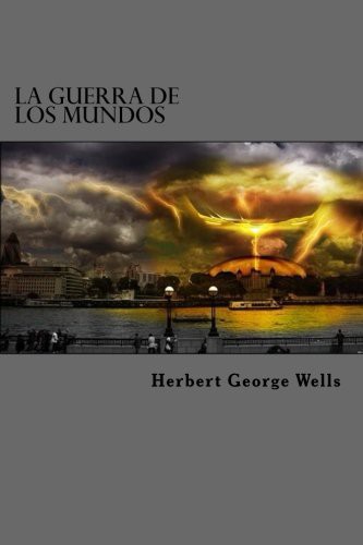 H.G. Wells, Edibook: La Guerra De Los Mundos (Paperback, CreateSpace Independent Publishing Platform)