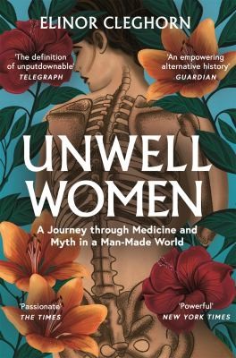 Elinor Cleghorn: Unwell Women (2022, Orion Publishing Group, Limited)