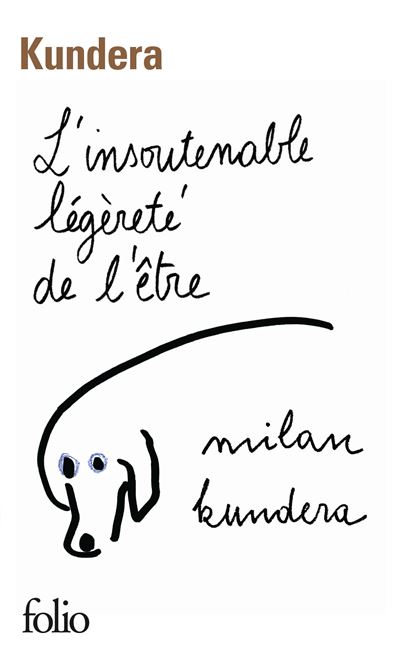 Milan Kundera: L'insoutenable légèreté de l'être