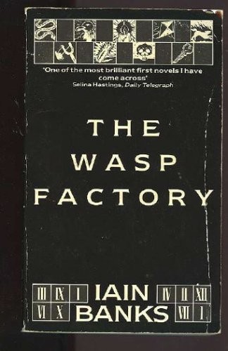 Iain M. Banks: Wasp Factory (Paperback, Grand Central Pub)