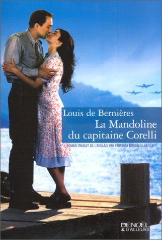 Louis de Bernières: La Mandoline du capitaine Corelli (Paperback, French language, 2001, Denoël)