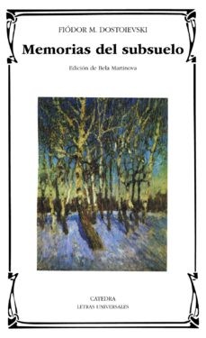 Фёдор Михайлович Достоевский: Memorias Del Subsuelo (Paperback, Spanish language, Catedra)