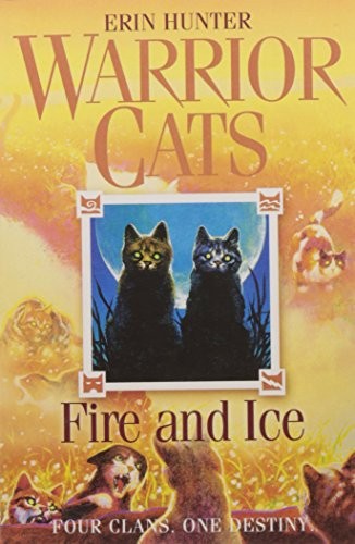 Erin Hunter: Fire and Ice (Paperback, Harper Collins Childrens Books, HarperCollins Children's Books)