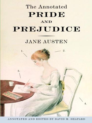 Jane Austen: The Annotated Pride and Prejudice (EBook, 2008, Knopf Doubleday Publishing Group)