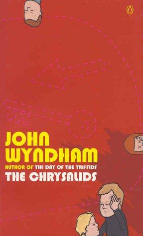 John Wyndham: The Chrysalids (Paperback, Penguin Books Ltd)