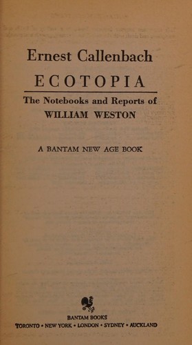 Ernest Callenbach: Ecotopia (Paperback, 1982, Bantam)