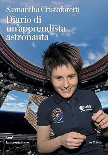 Samantha Cristoforetti: Diario di un'apprendista astronauta (Italian language, 2018)