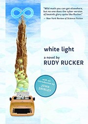 Rudy Rucker: White Light (2019, Night Shade)