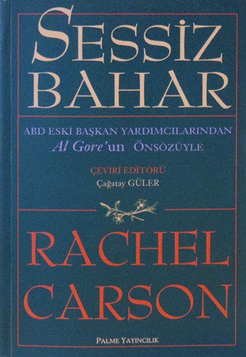 Rachel Carson: Sessiz Bahar (Paperback, Palme Yayincilik - Akademik Kitaplar)