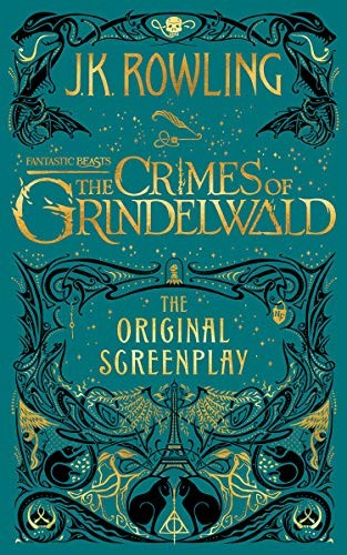 J.K. Rowling OG: Fantastic Beasts (Hardcover, 2018, Arthur A. Levine Books)