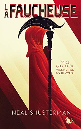 Neal Shusterman: La Faucheuse (French language, French and European Publications Inc)