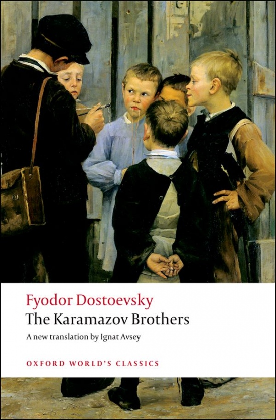 Фёдор Михайлович Достоевский: The Karamazov Brothers (2008, Oxford University Press)