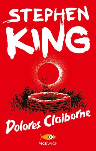 Stephen King, King, Stephen: Dolores Claiborne (Italian language, 2014, Sperling & Kupfer)