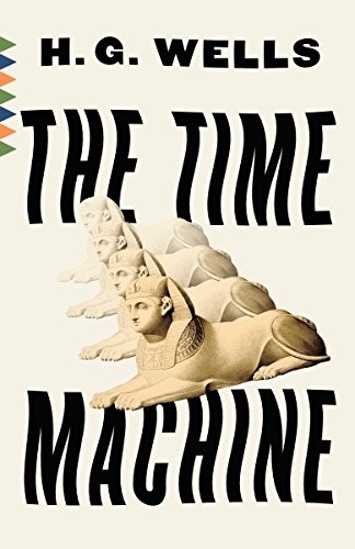 H.G. Wells: The Time Machine (Paperback, 2017, Vintage)