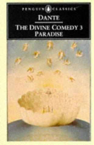 Dante Alighieri: The Divine Comedy of Dante Alighieri: The Florentine/Cantica III (Penguin Classics)