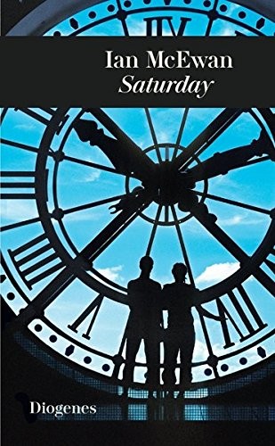 Ian McEwan: Saturday (Hardcover, Diogenes Verlag AG)