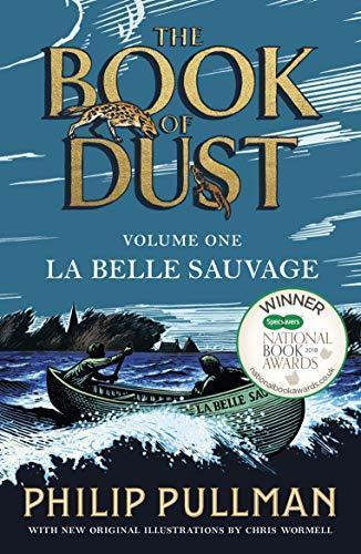 Philip Pullman: La Belle Sauvage: The Book of Dust Volume One (2018)