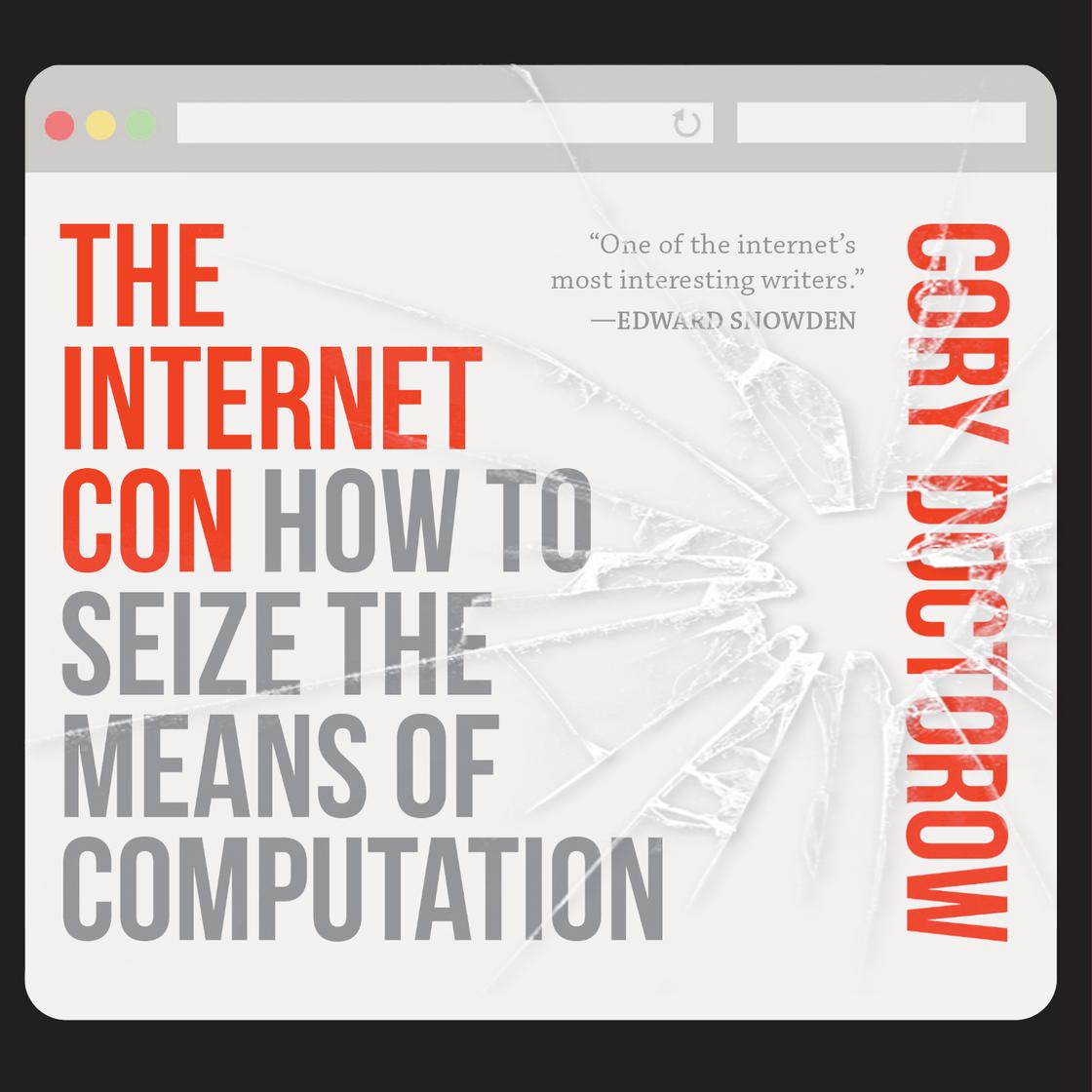 Cory Doctorow: The Internet Con (AudiobookFormat, 2023, Cordoc-Co LLC)