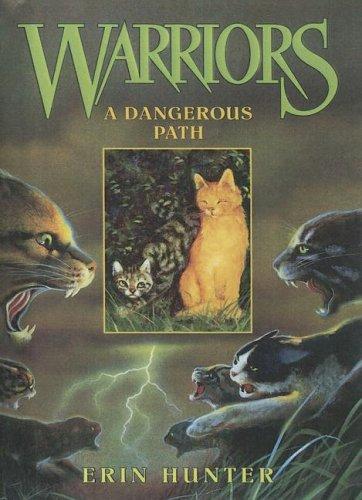 Erin Hunter: Dangerous Path (Turtleback Books Distributed by Demco Media)